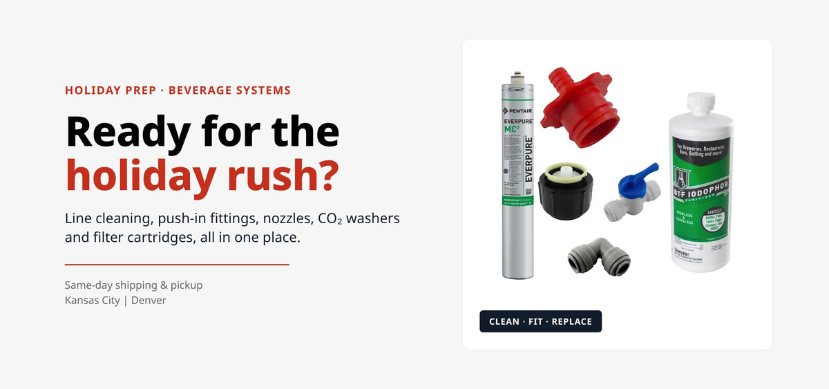 Holiday prep for beverage systems: line cleaning, push-in fittings, nozzles, CO2 washers and filter cartridges at Foxx Equipment